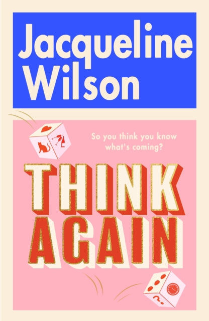 Think Again by Jacqueline Wilson (hardback)