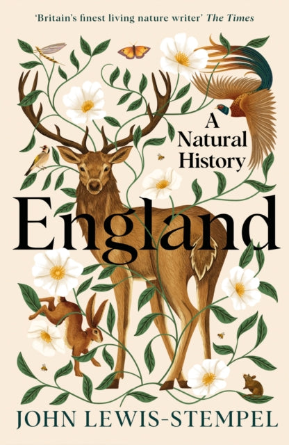 England : A Natural History by John Lewis-Stempel (hardback)