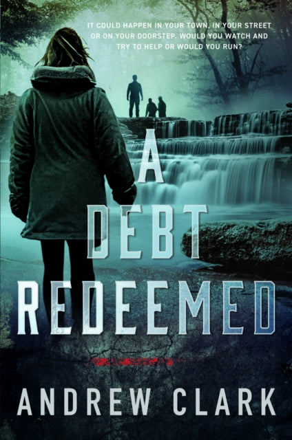 A Debt Redeemed by Andrew Clark