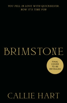 Brimstone : sequel to  Quicksilver by Callie Hart SIGNED indie edition