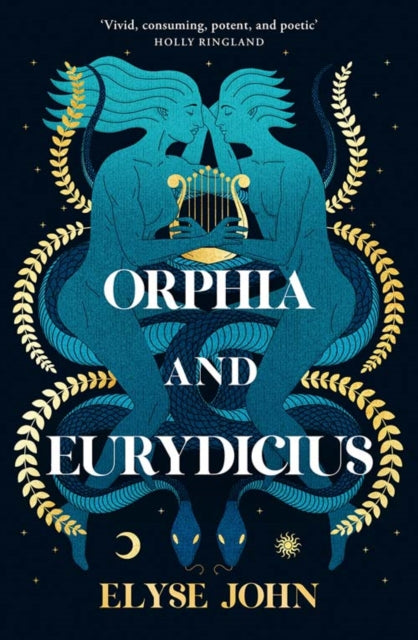 Orphia And Eurydicius by Elyse John - paperback