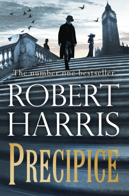 Precipice : The thrilling new novel from the no.1 bestseller Robert Harris by Robert Harris (hardback pre order)