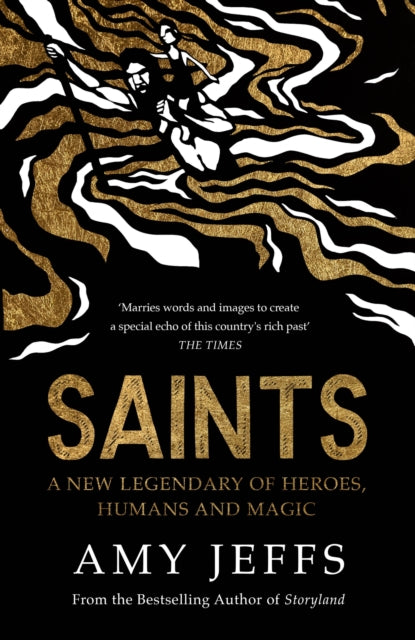 Saints : A new legendary of heroes, humans and magic by Amy Jeffs (Hardback)