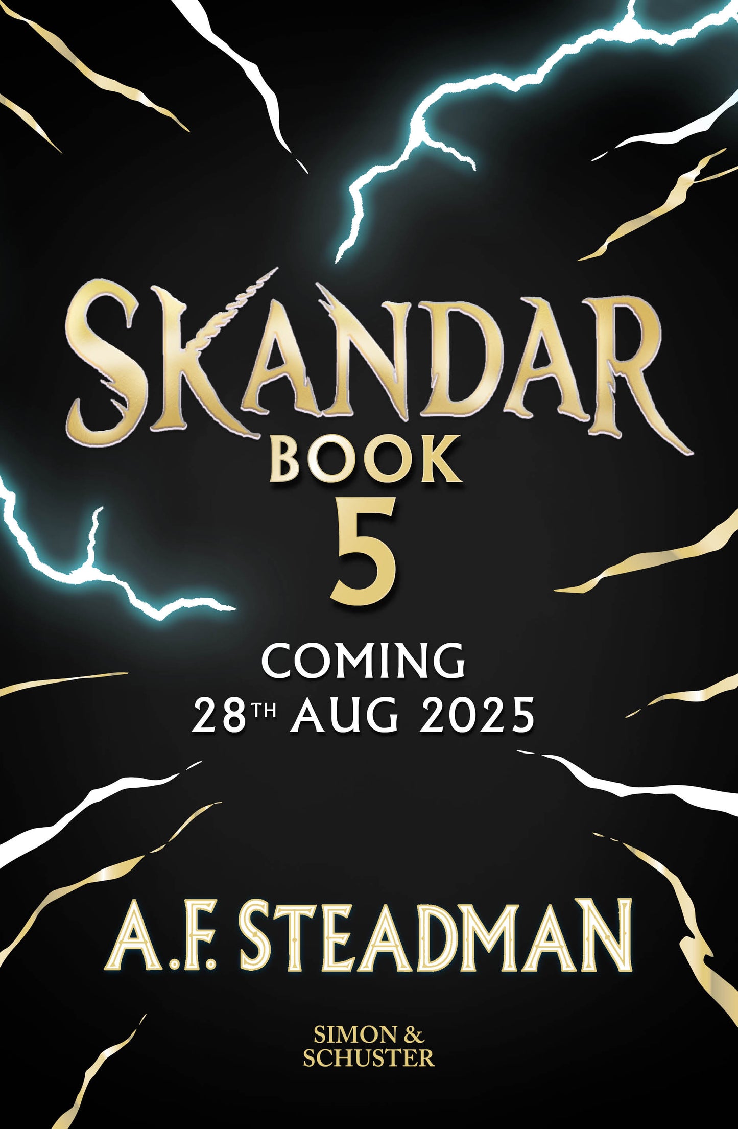 Skandar 5 by A.F Steadman - special signed edition pre order now