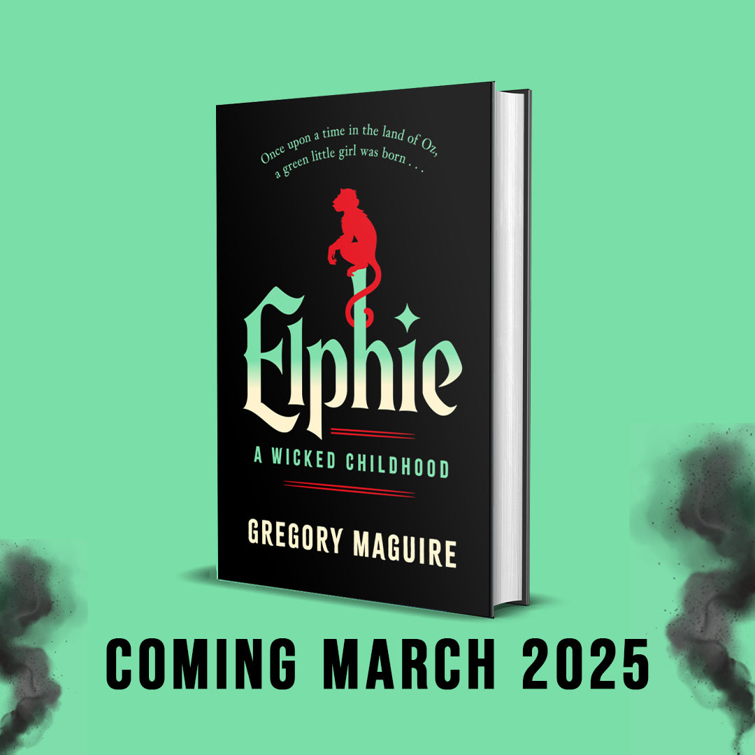 Elphie by Gregory Maguire signed copies PRE ORDER