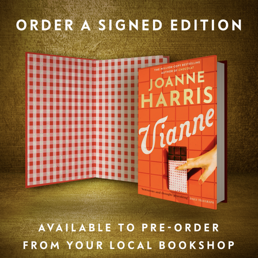 Vianne : The irresistible new story from the million-copy bestselling author of CHOCOLAT by Joanne Harris SIGNED special edition