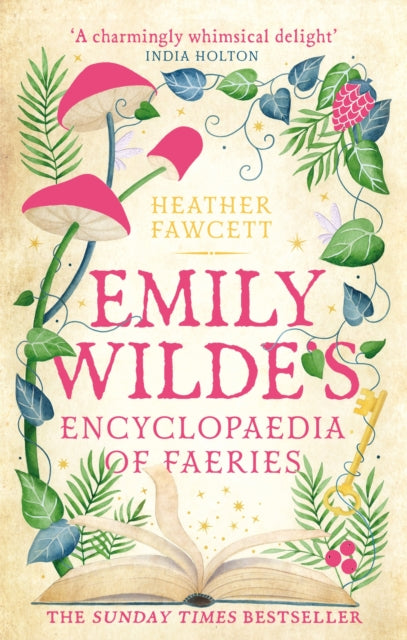 Emily Wilde's Encyclopaedia of Faeries by Heather Fawcett Paperback