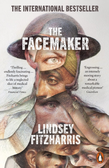 The Facemaker : One Surgeon's Battle to Mend the Disfigured Soldiers of World War I by Lindsey Fitzharris (paperback)