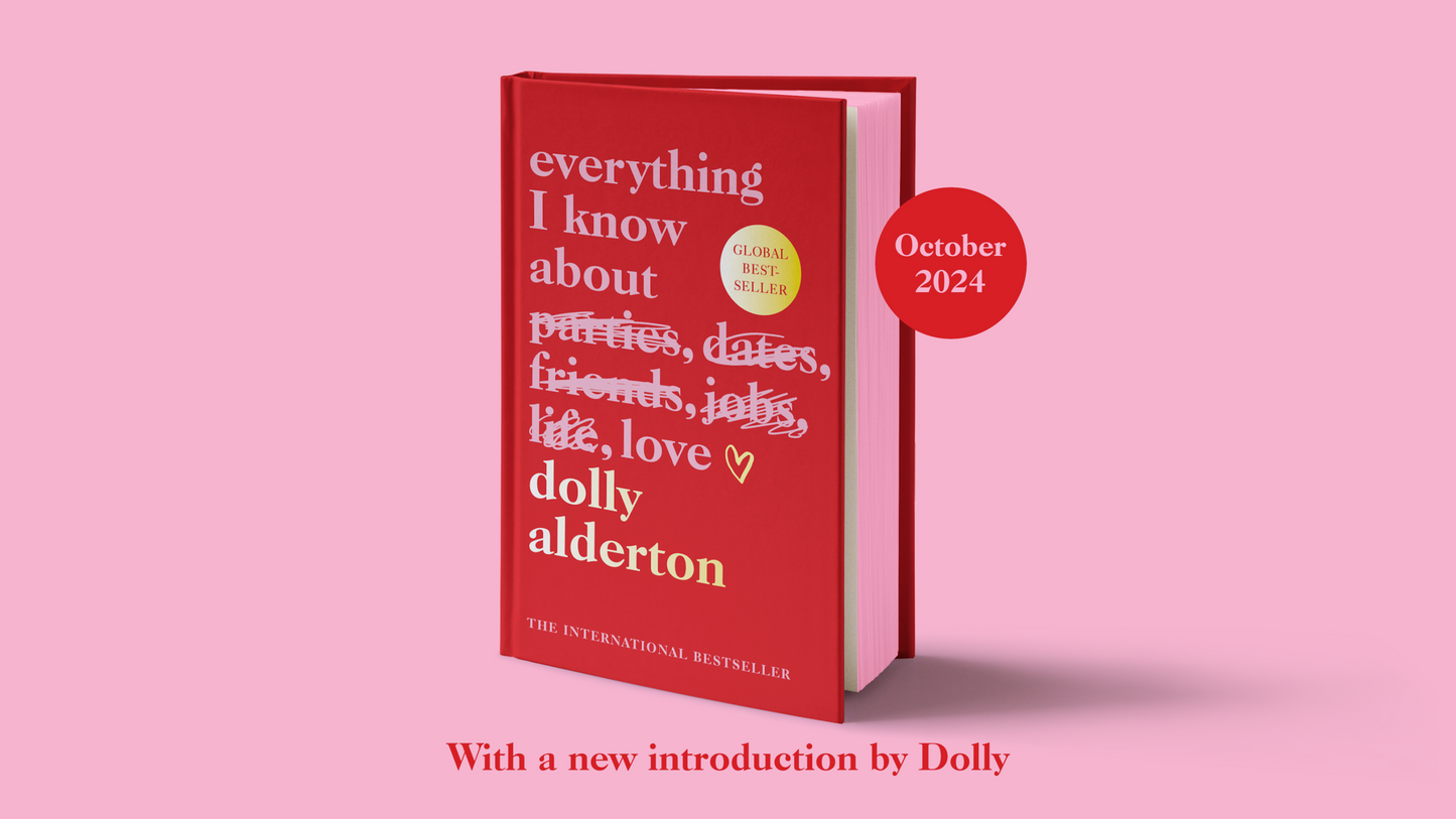 Everything I Know About Love by Dolly Alderton  Special Edition PRE ORDER