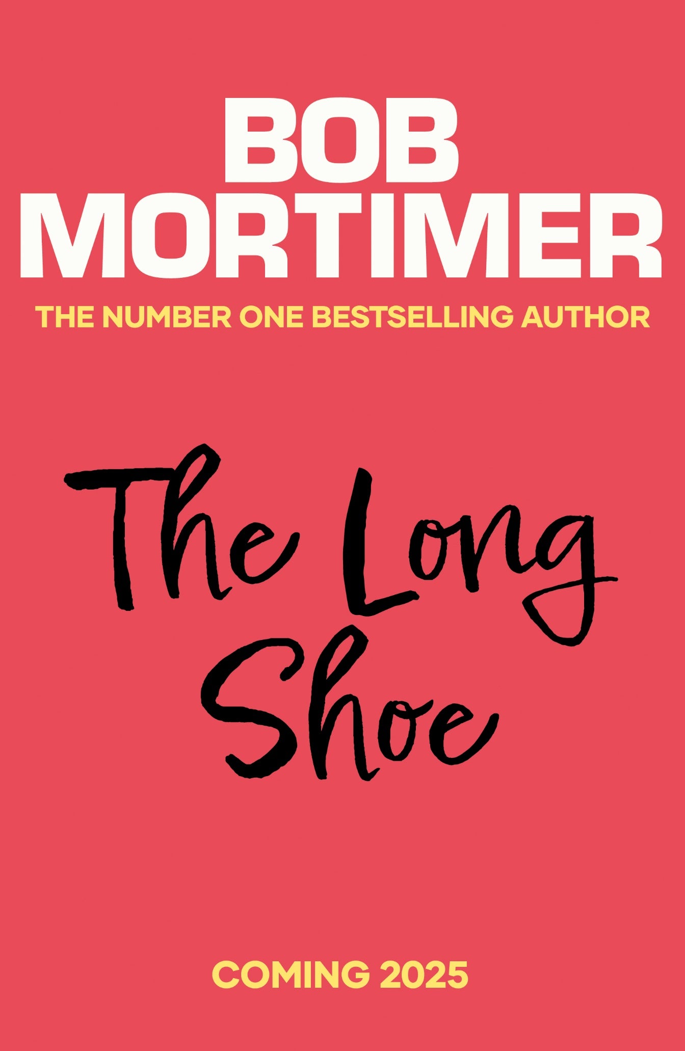 The Long Shoe by Bob Mortimer - pre order your signed special edition now (coming September 2025)