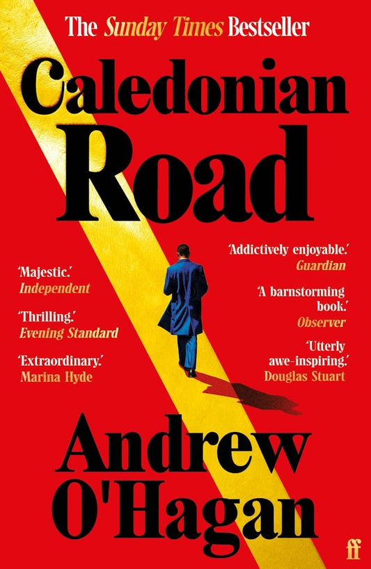 Caledonian Road by Andrew O'Hagan Independent Bookshops Exclusive SIGNED Edition pre order