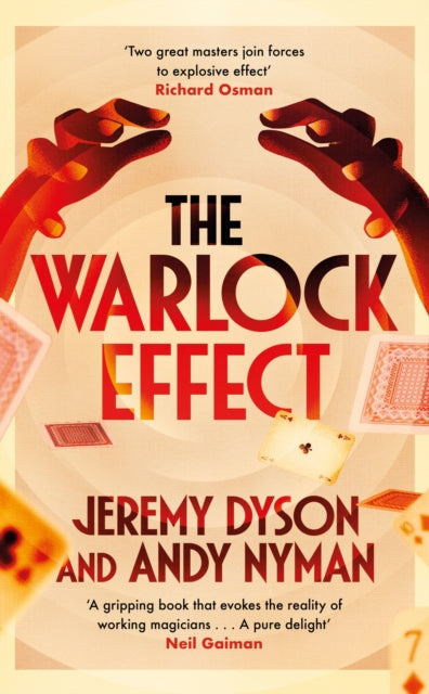 The Warlock Effect by Jeremy Dyson & Andy Nyman (paperback)