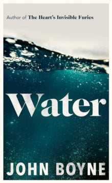 Water by John Boyne  (Hardback)