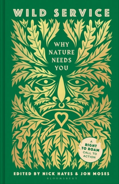 Wild Service : Why Nature Needs You by Nick Hayes (hardback)