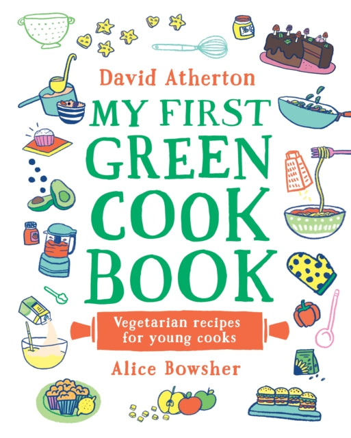 David Atherton - My First Green Cook Book